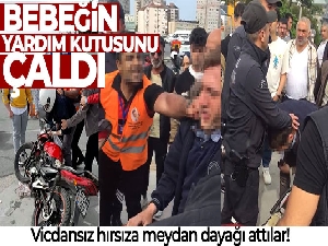 İstanbul'da vicdansız hırsıza meydan dayağı