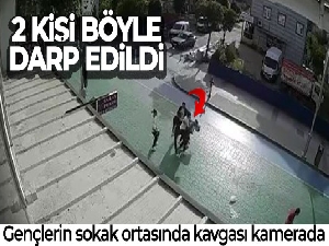 Gençlerin sokak ortasında kavgası kamerada: 2 kişi böyle darp edildi