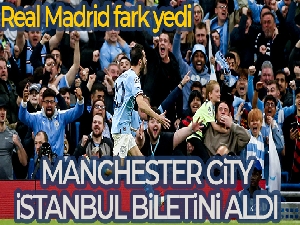 Manchester City, İstanbul biletini aldı