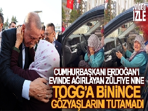 Cumhurbaşkanı Erdoğan'ı evinde ağırlayan Zülfiye nine TOGG'a binince gözyaşlarını tutamadı
