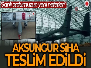 2 adet AKSUNGUR SİHA TSK'ya teslim edildi