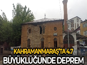 Kahramanmaraş'ta 4.7 büyüklüğünde deprem
