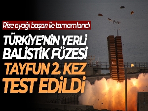 Türkiye'nin yerli balistik füzesi Tayfun'un Rize-Artvin Havalimanı'ndan 2. kez test atışı gerçekleştirildi