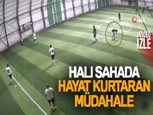 Halı sahada hayat kurtaran müdahale