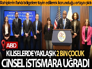 ABD'nin Illinois eyaletindeki kiliselerde yaklaşık 2 bin çocuk cinsel istimara uğradı