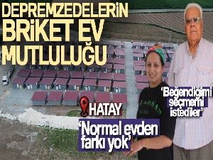 Depremzedelerin briket ev mutluluğu