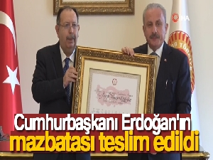 Cumhurbaşkanı Erdoğan'ın mazbatası TBMM Başkanı Şentop'a teslim edildi
