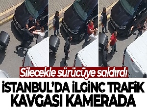 İstanbul'da ilginç trafik kavgası kamerada: Silecekle sürücüye saldırdı