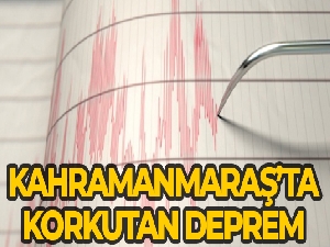 Kahramanmaraş'ta 4.4 büyüklüğünde deprem