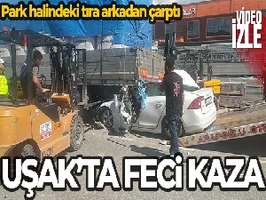 Park halindeki tıra arkadan çarptı, o anlar kameraya anbean yansıdı