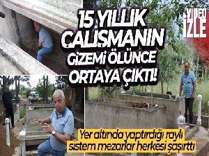 Şen Efe'nin mezarlıkta sürdürdüğü 15 yıllık çalışmanın gizemi ölünce ortaya çıktı