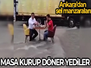 Seli umursamadılar, masa kurup döner yediler