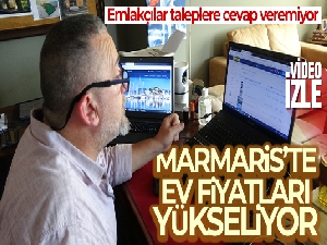 Marmaris'te ev ve arsa fiyatları yükseliyor, emlakçılar taleplere cevap veremiyor