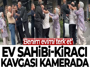 İstanbul'da ev sahibi-kiracı kavgası