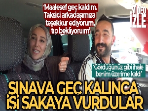 Sınava girmek için saniyelerle yarıştılar, sınavı kaçırınca işi şakaya vurdular
