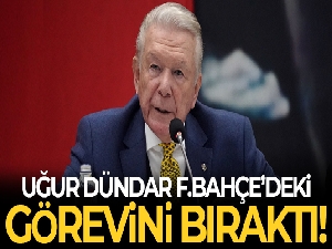 Uğur Dündar, Fenerbahçe'deki görevini bıraktı