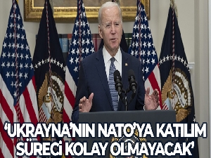 Biden: 'Ukrayna'nın NATO'ya katılım süreci kolay olmayacak'