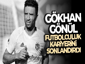 Gökhan Gönül futbolculuk kariyerini sonlandırdı