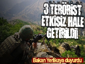 Bakan Yerlikaya, Hakkari Yüksekova'da 3 teröristin etkisiz hale getirildiğini duyurdu