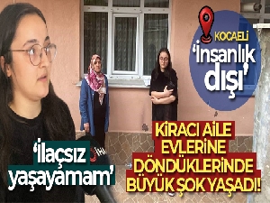 Anne kız memlekete gitmişti, eve geldiklerinde hayrete düştüler: 'İnsanlık dışı'