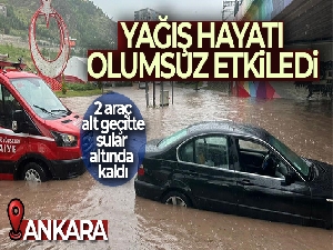 Başkentte 2 araç alt geçitte sular altında kaldı