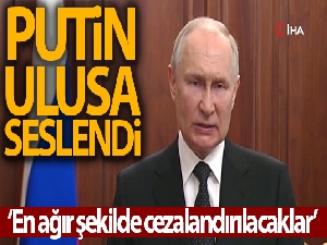 Putin'den Wagner'e: 'Hainler en ağır şekilde cezalandırılacak'