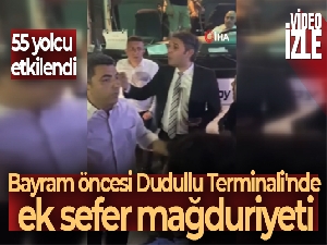 Bayram öncesi Dudullu Terminali'nde ek sefer mağduriyeti: 55 yolcu etkilendi