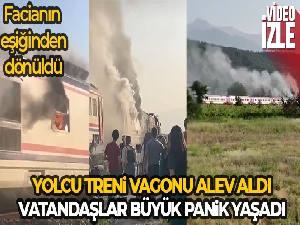 Yolcu treninin vagonu alev alev yandı, vatandaşlar büyük panik yaşadı