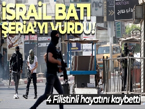 İsrail Batı Şeria'yı vurdu: 4 Filistinli hayatını kaybetti