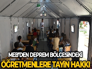 Deprem bölgesindeki öğretmenlerin isteğe bağlı il değişikliği başvuruları 5 Temmuz'da başlayacak