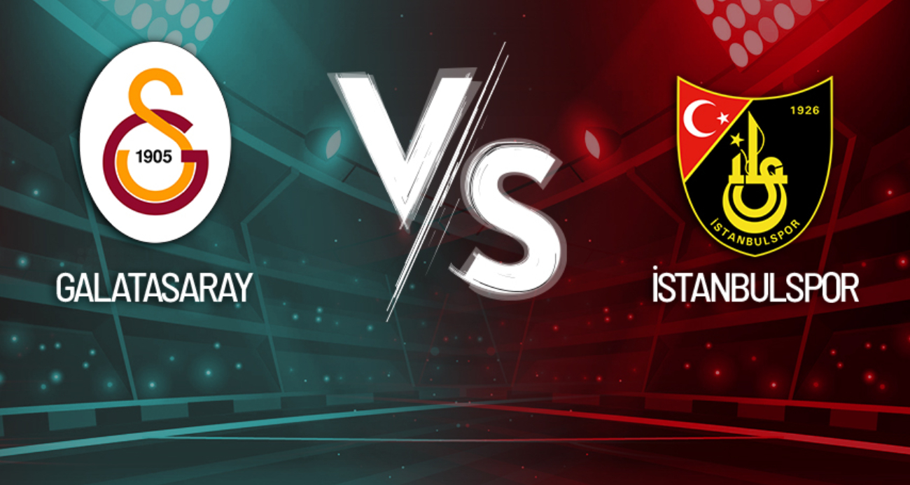 Galatasaray- İstanbulspor Maçı Canlı Anlatım!