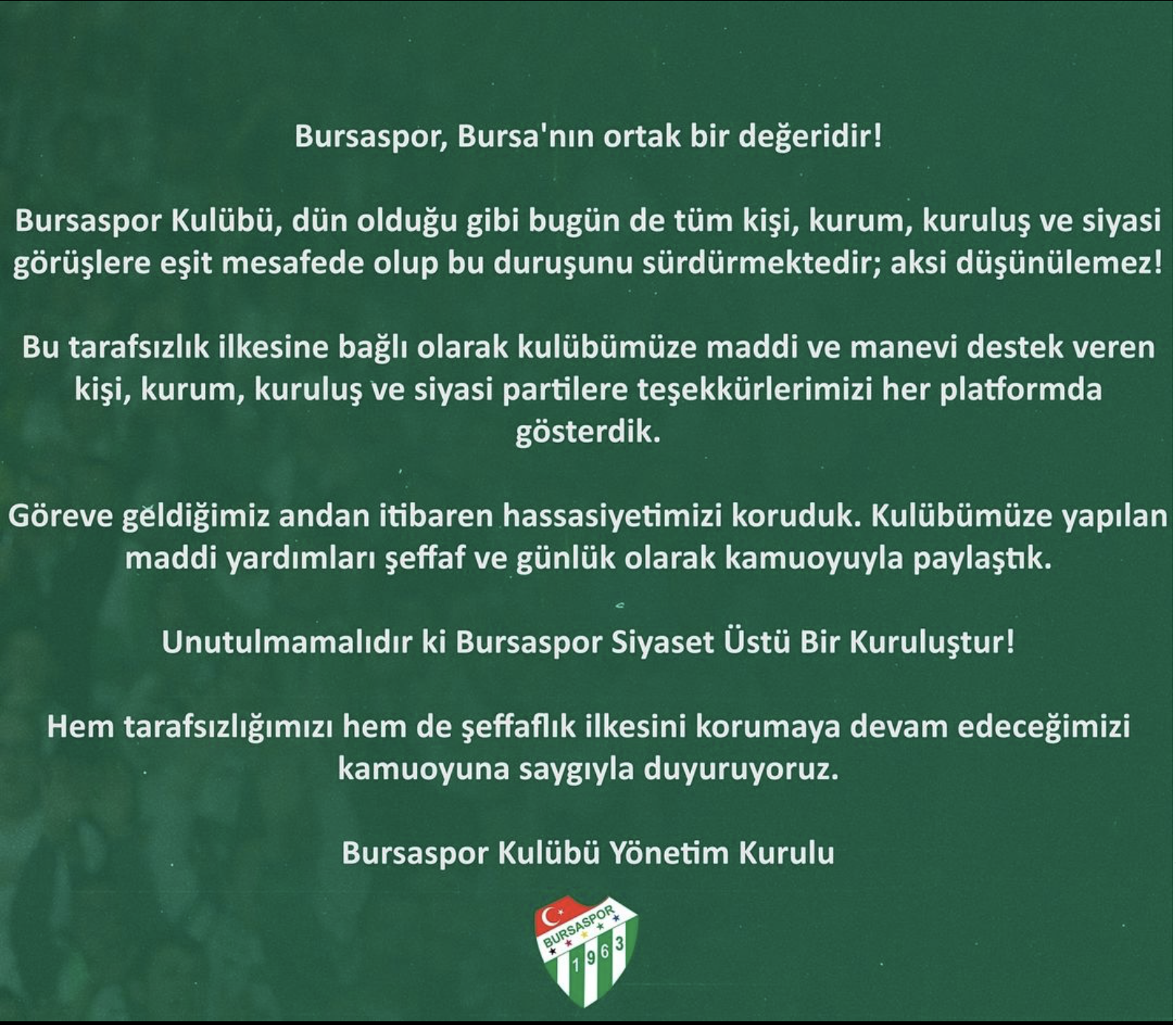 Bursaspor Kulübü: “Bursaspor siyaset üstü bir kuruluştur”