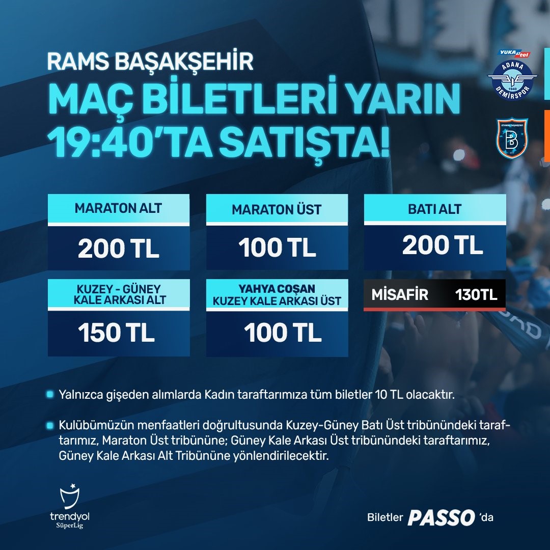 Y. Adana Demirspor - RAMS Başakşehir maçının biletleri satışa çıktı