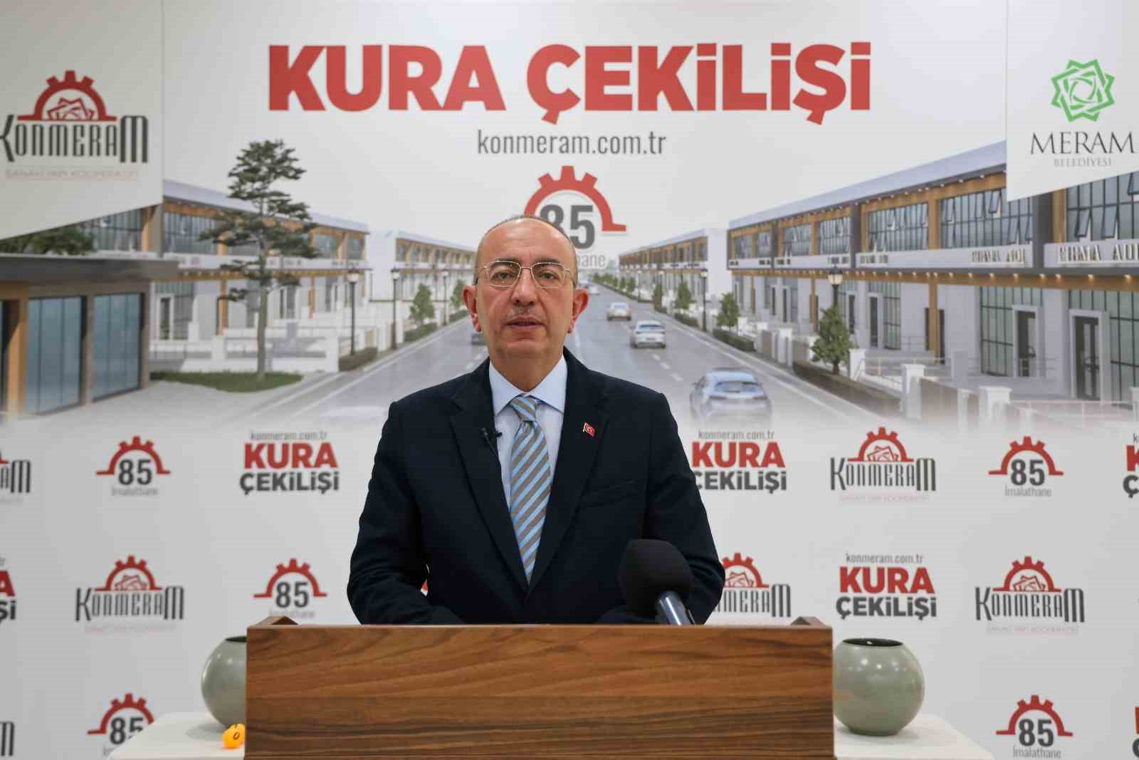 Meram Belediyesi öncülüğünde hayat bulan Konmeram Sanayi Sitesi’nin kuraları çekildi