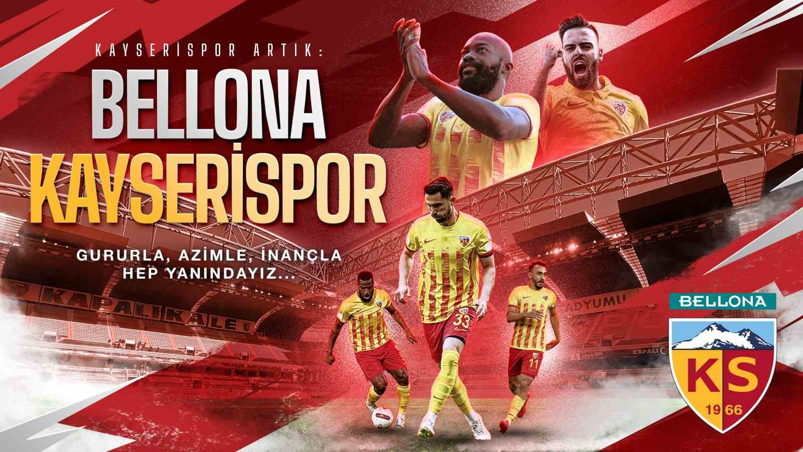 Bellona, Kayserispor’un isim sponsoru oldu