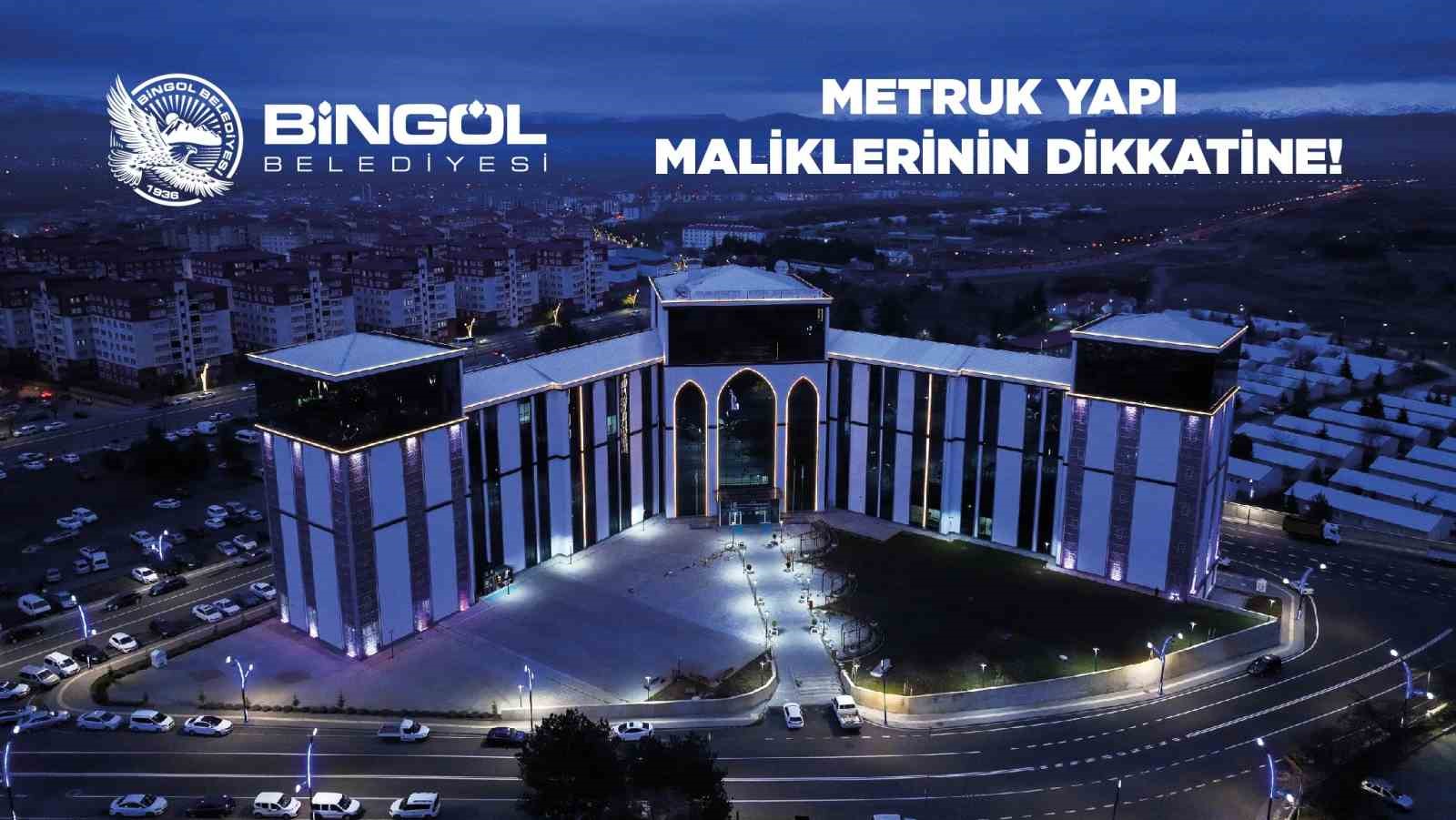 Bingöl’de metruk yapılar için süreç başladı