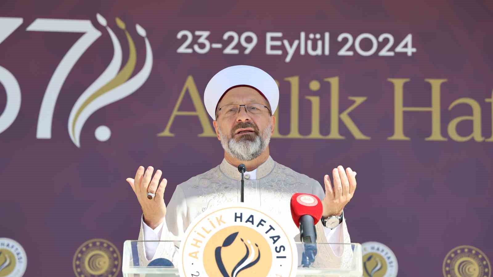 Diyanet İşleri Başkanı Erbaş: 