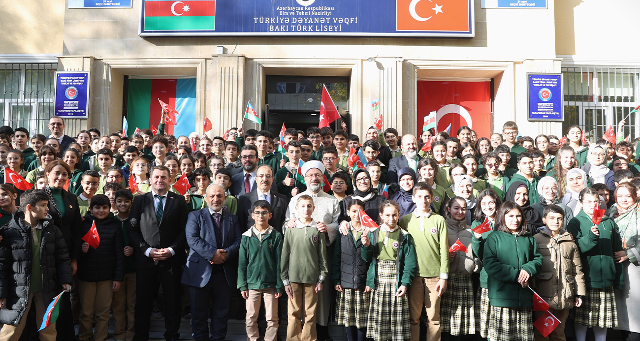 Diyanet İşleri Başkanı Erbaş, TDV Azerbaycan Bakü Türk Lisesi’ni ziyaret etti