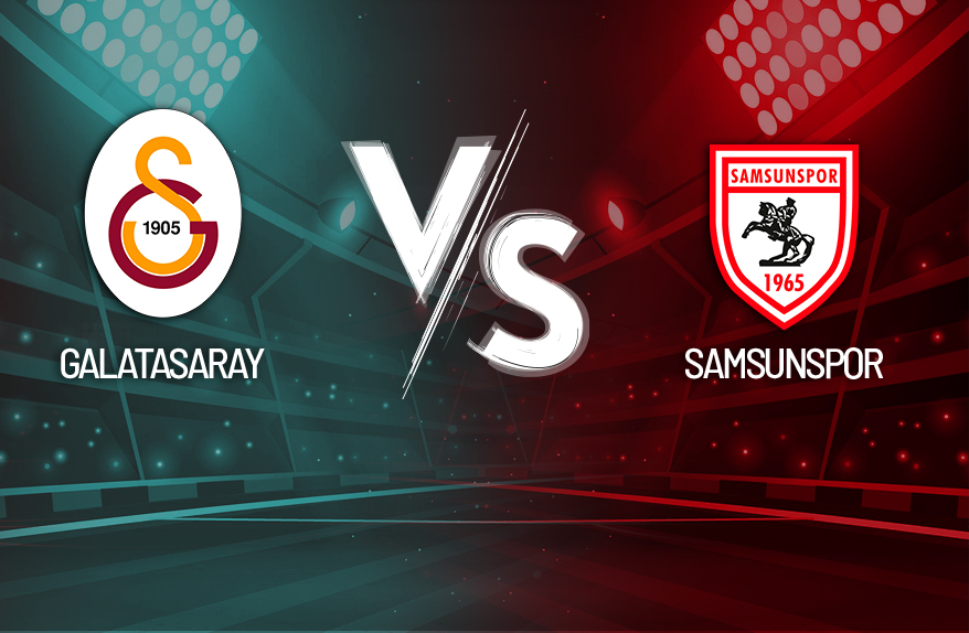 Galatasaray - Samsunspor Maçı Canlı Anlatım!