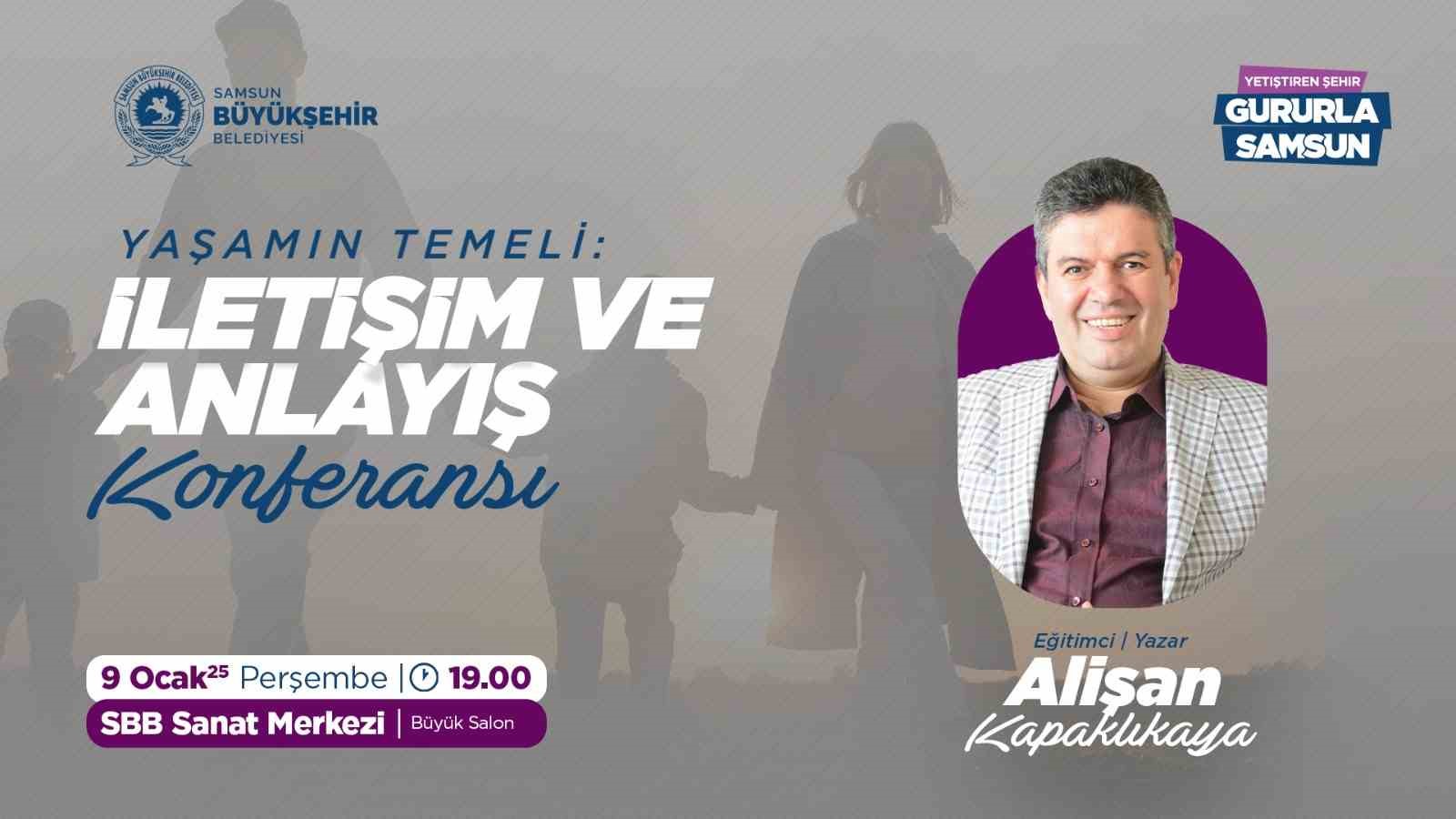 “Yaşamın Temeli: İletişim ve Anlayış” konulu konferans