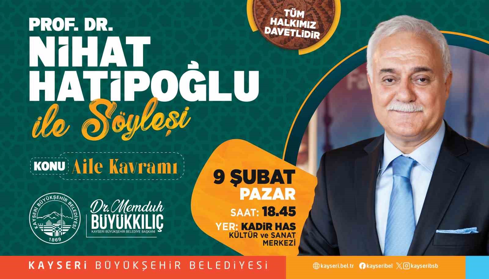 Nihat Hatipoğlu Kayseri’de konferans verecek