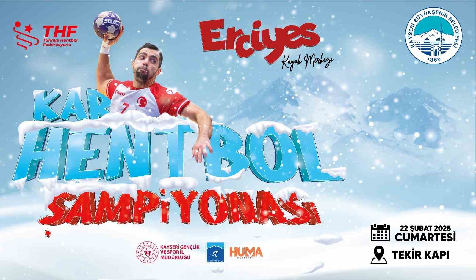 Erciyes’ten Türkiye’de bir ilk daha: Kar Hentbol Şampiyonası