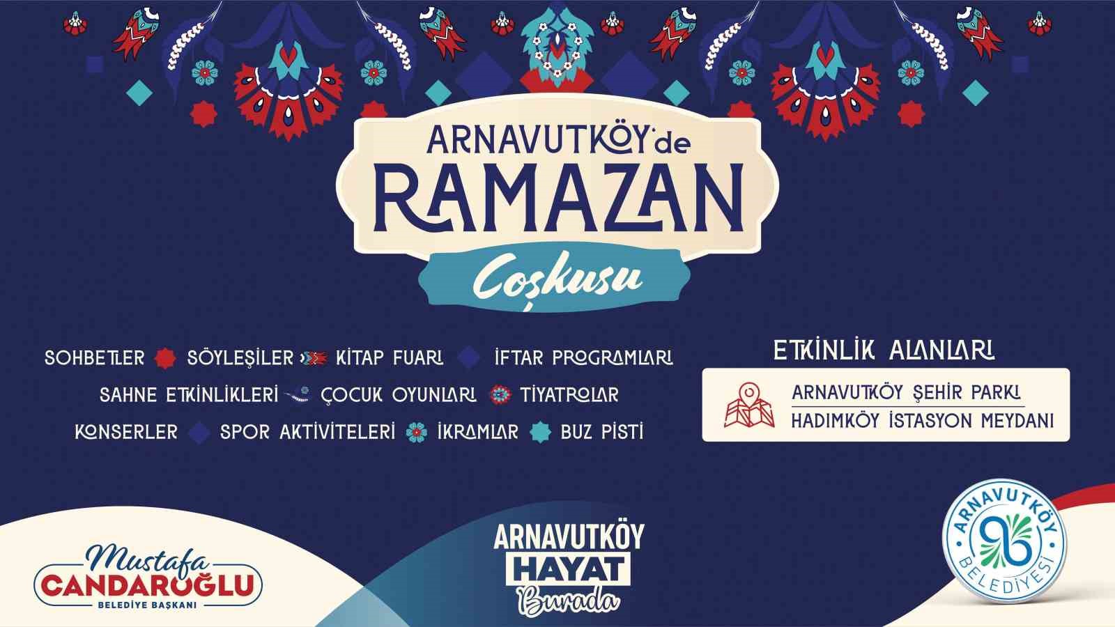 Arnavutköy’de Ramazan coşkusu