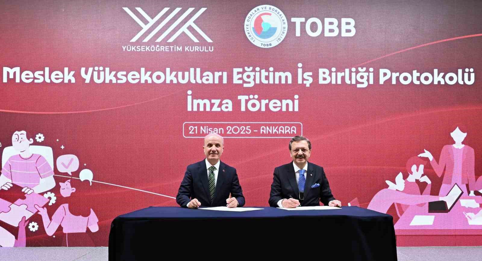 Mesleki eğitimi güçlendirmek için TOBB ve YÖK’ten iş birliği