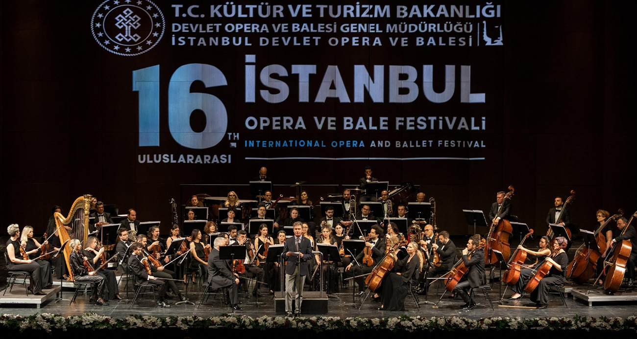 16. Uluslararası İstanbul Opera ve Bale Festivali başladı