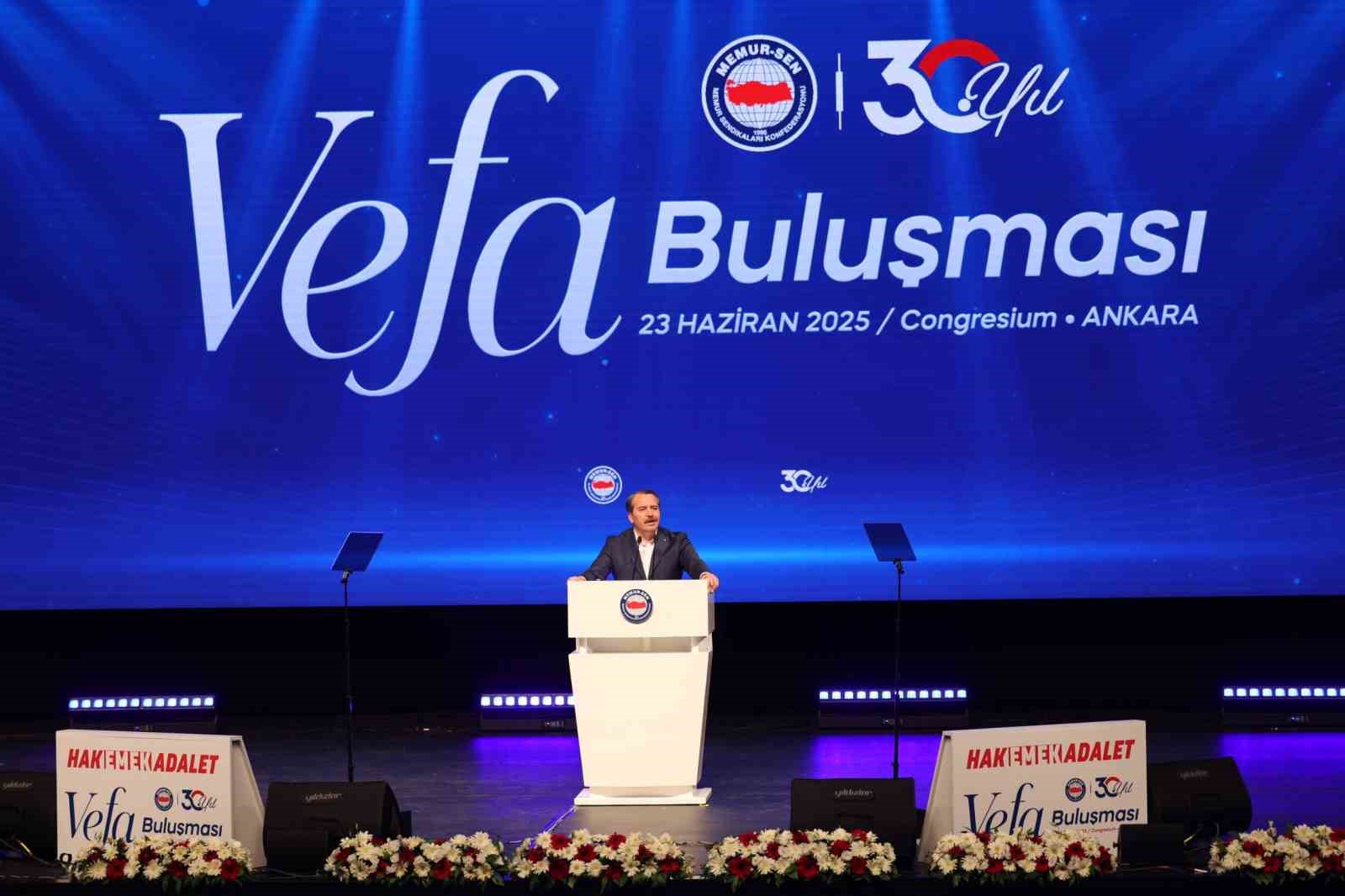 Memur-Sen Başkanı Yalçın: 