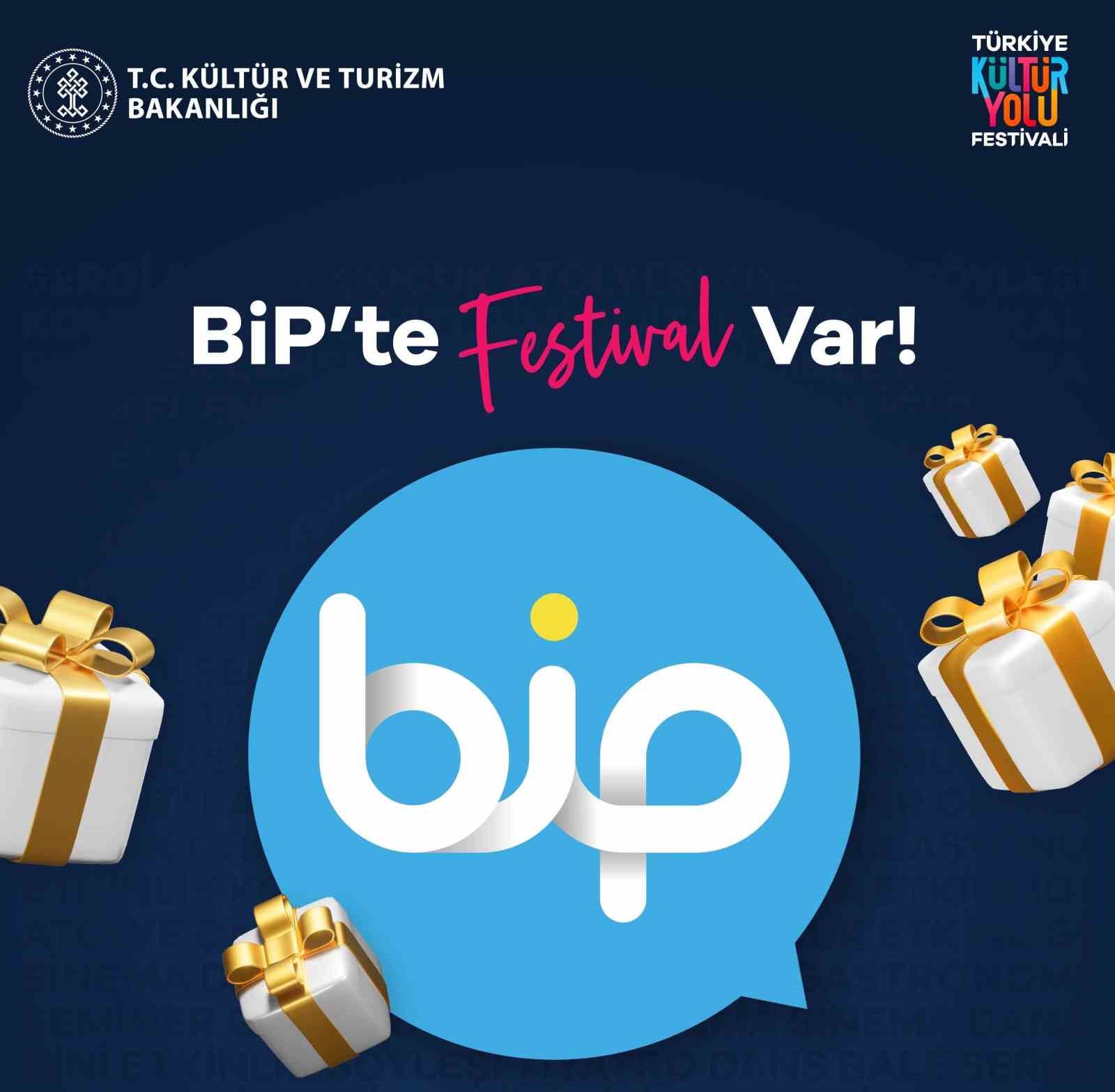 BiP, Türkiye Kültür Yolu Festivali’ne özel bir servis açtı