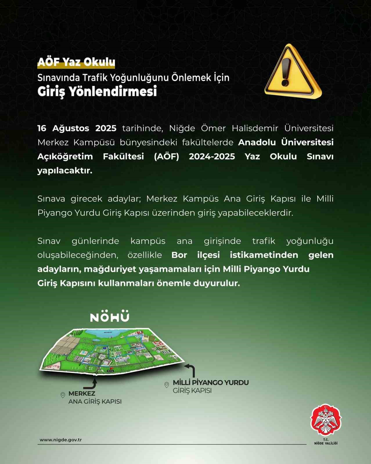 Niğde Valiliği’nden AÖF Sınavında giriş yönlendirmesi uyarısı