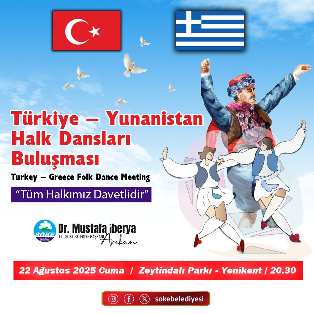 Söke’de Türkiye - Yunanistan Halk Dansları Buluşması