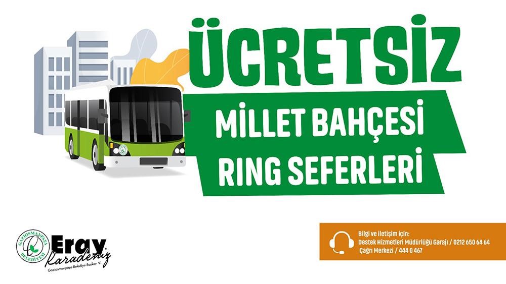 Gaziosmanpaşa Belediyesi’nden millet bahçesine ulaşımı kolaylaştırmak amacıyla ücretsiz ring seferi